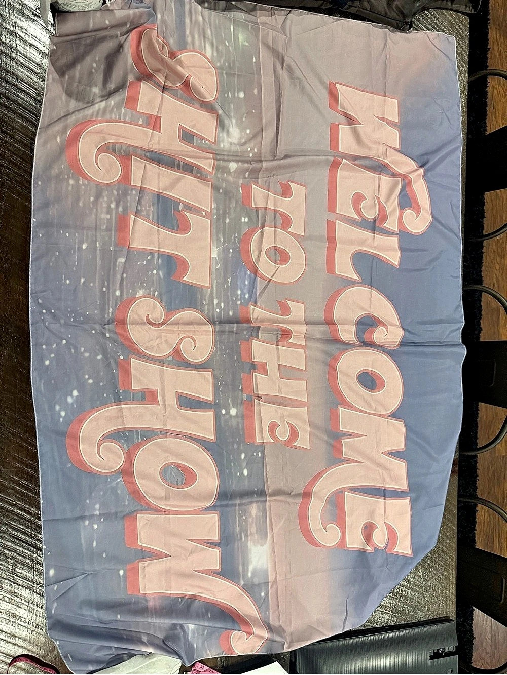 Welcome to the shit show banner 4x6